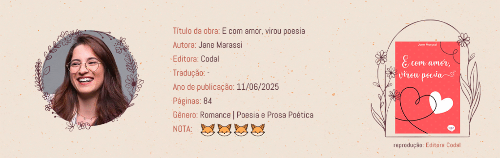 Ficha Literária do livro "E com amor, virou poesia" por Jane Marassi