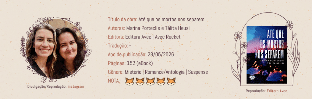 Ficha Literária do livro Até que os Mortos nos Separem por Marina Porteclis e Tálita Heusi - Editora AVEC | Avec Rocket